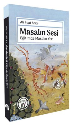 Masalın Sesi - Eğitimde Masalın Yeri | Büyüyenay Yayınları (İnce Kapak)