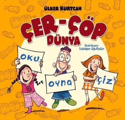 Çer - Çöp Dünya - Oku - Oyna - Çiz | Bilgiyolu Kültür Yayınları (İnce Kapak)