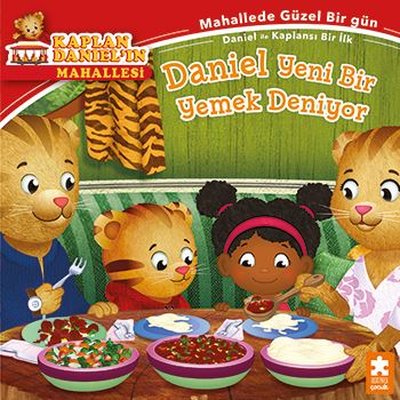 Daniel Yeni Bir Yemek Deniyor - Kaplan Daniel'ın Mahallesi | Eksik Parça Yayınları (İnce Kapak)