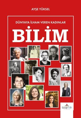 Bilim - Dünyaya İlham Veren Kadınlar | Kitap Life (İnce Kapak)