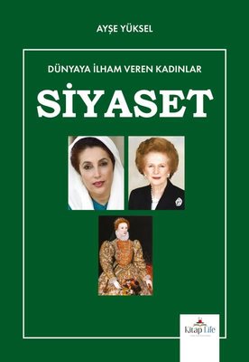 Siyaset - Dünyaya İlham Veren Kadınlar | Kitap Life (İnce Kapak)