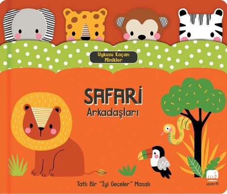 Safari Arkadaşları - Uykusu Kaçan Minikler | Uçan Fil (Ciltli)