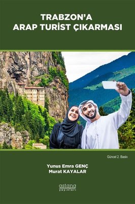 Trabzon'a Arap Turist Çıkarması | Astana Yayınları (İnce Kapak)