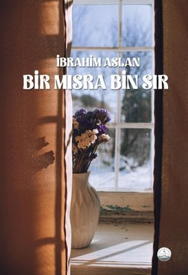 Bir Mısra Bin Sır | Odessa Yayınevi (İnce Kapak)