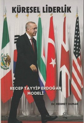 Küresel Liderlik - Recep Tayyip Erdoğan Modeli | Boğaziçi Yayınları (İnce Kapak)