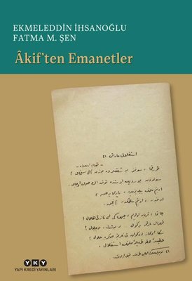 Akif'ten Emanetler | Yapı Kredi Yayınları (İnce Kapak)