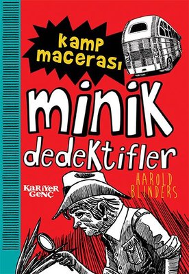 Kamp Macerası - Minik Dedektifler | Kariyer Genç (İnce Kapak)