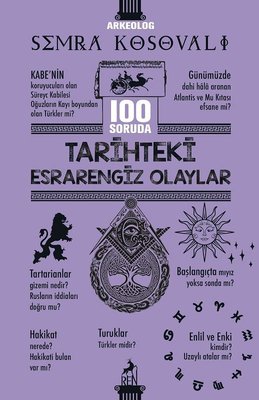 100 Soruda Tarihteki Esrarengiz Olaylar | Ren Kitap (İnce Kapak)