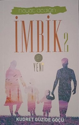 Hayat Dediğin İmbik 2 | Yasemen Kitap (İnce Kapak)