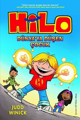 Dünya'ya Düşen Çocuk - Hilo 1 | Olimpos Çocuk (Ciltli)