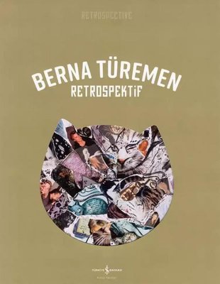 Berna Türemen - Retrospektif - Retrospective | İş Bankası Kültür Yayınları (İnce Kapak)
