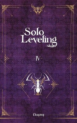 Solo Leveling Novel Cilt - 4 | Komik Şeyler (İnce Kapak)