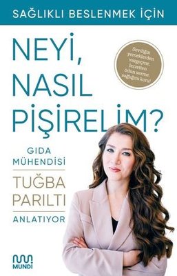 Neyi Nasıl Pişirelim? | Mundi (İnce Kapak)