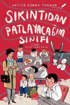 Sıkıntıdan Patlayacağım Sınıfı | Aile Yayınları (İnce Kapak)