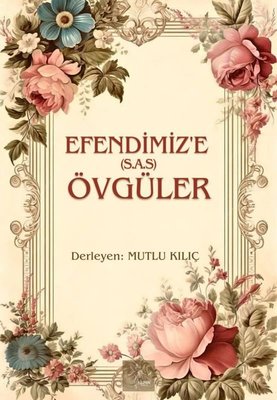 Efendimize (s.a.v) Övgüler | Sirya Yayınları (İnce Kapak)