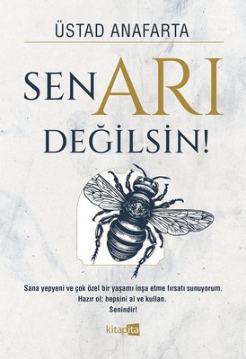 Sen Arı Değilsin | Kitapita (İnce Kapak)