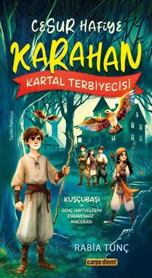 Cesur Hafiye Karahan - Kartal Terbiyecisi | Carpediem Kitap (İnce Kapak)