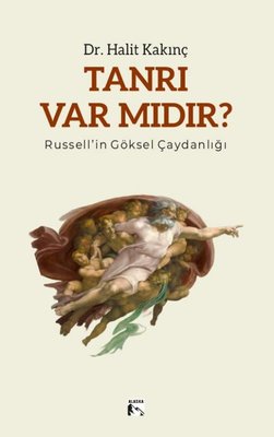 Tanrı Var Mıdır? - Russell'in Göksel Çaydanlığı | Alaska Yayınları (İnce Kapak)