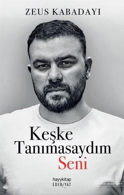 Keşke Tanımasaydım Seni | Hayykitap (İnce Kapak)