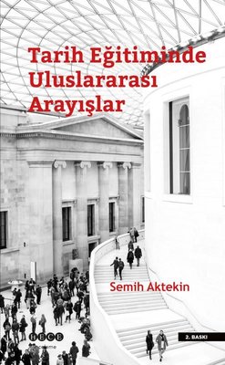 Tarih Eğitiminde Uluslararası Arayışlar | Hece Yayınları
