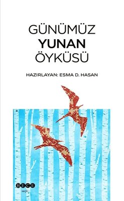 Günümüz Yunan Öyküsü | Hece Yayınları