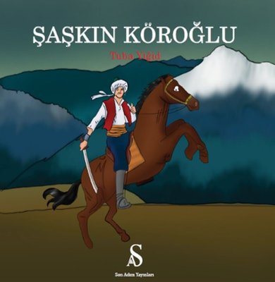 Şaşkın Köroğlu | Son Adım Yayınları