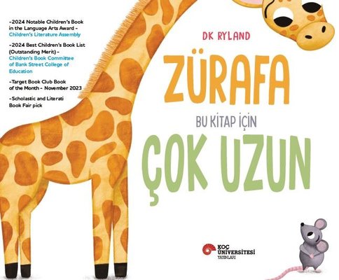 Zürafa Bu Kitap İçin Çok Uzun | Koç Üniversitesi Yayınları (İnce Kapak)