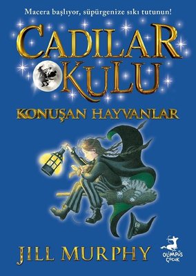 Konuşan Hayvanlar- Cadılar Okulu 6 | Olimpos Çocuk (İnce Kapak)