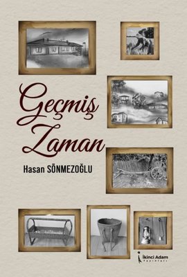 Geçmiş Zaman | İkinci Adam Yayınları (İnce Kapak)
