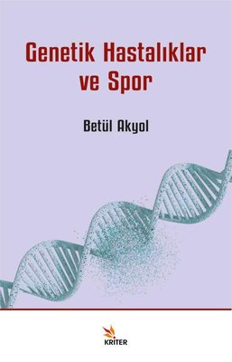 Genetik Hastalıklar ve Spor | Kriter (İnce Kapak)