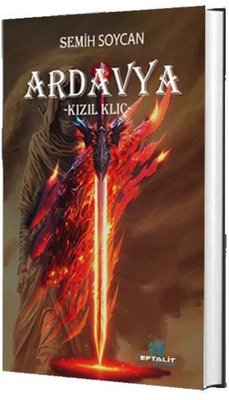 Ardavya - Kızıl Kılıç | Eftalit Yayınları (İnce Kapak)