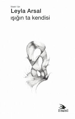 Işığın Ta Kendisi | Ebabil
