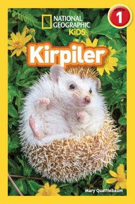 Kirpiler - Okuma Serisi Seviye 1 - National Geographic Kids | Beta Kids (İnce Kapak)