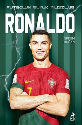 Futbolun Büyük Yıldızları - Ronaldo | Ren Kitap (İnce Kapak)
