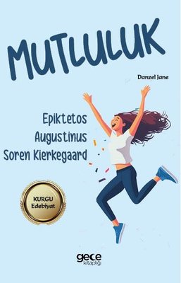 Mutluluk | Gece Kitaplığı (İnce Kapak)