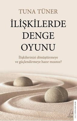 İlişkilerde Denge Oyunu | Destek Yayınları (İnce Kapak)