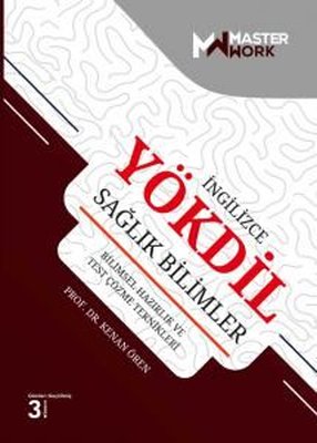 İngilizce YÖKDİL Sağlık Bilimler - Bilimsel Hazırlık ve Test Çözme Teknikleri | Masterwork (İnce Kapak)