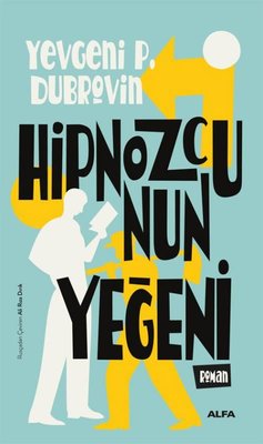Hipnozcunun Yeğeni | Alfa Yayıncılık (İnce Kapak)