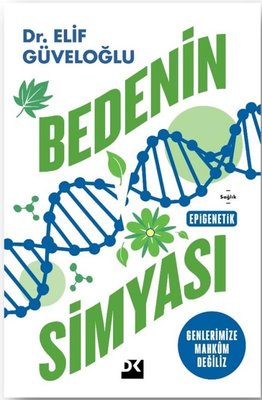 Bedenin Simyası | Doğan Kitap (İnce Kapak)