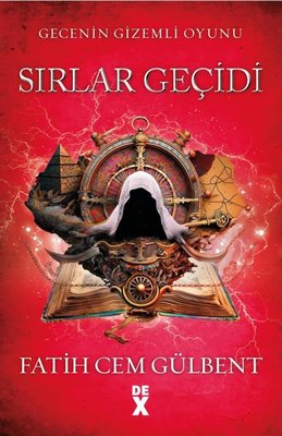 Sırlar Geçidi - Gecenin Gizemli Oyunu 2 | DEX (İnce Kapak)