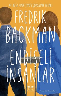 Endişeli İnsanlar | Kairos Kitap (İnce Kapak)