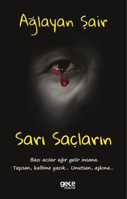 Sarı Saçların | Gece Kitaplığı (İnce Kapak)