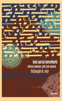Kur'an'ın Bereketi - Birkaç Kavram, Pek Çok Anlam | Beyan Yayınları (İnce Kapak)