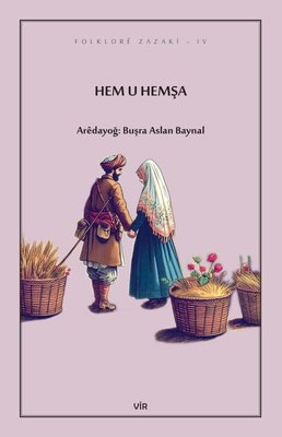 Hem u Hemşa | Vir Yayınları (İnce Kapak)