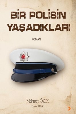 Bir Polisin Yaşadıkları | Cinius (İnce Kapak)