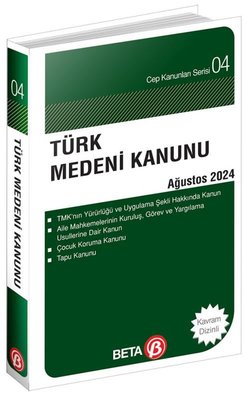 Türk Medeni Kanunu Ağustos 2024 - Cep Kanunları Serisi | Beta Yayınları (Cep Boy)