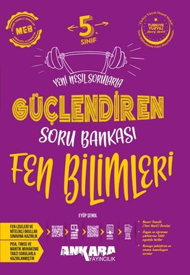 5. Sınıf Güçlendiren Fen Bilimleri Soru Bankası | Ankara Yayıncılık (İnce Kapak)