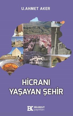 Hicranı Yaşayan Şehir | Bilgekut Yayınları (İnce Kapak)