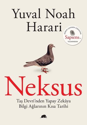 Neksus - Taş Devri'nden Yapay Zekaya Bilgi Ağlarının Kısa Tarihi | Kolektif Kitap (İnce Kapak)