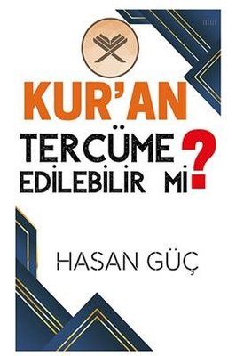 Kur'an Tercüme Edilebilir Mi? | Ritim Sanat Yayınları (İnce Kapak)